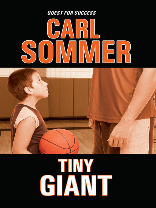 Title details for The Tiny Giant by Carl Sommer - Available